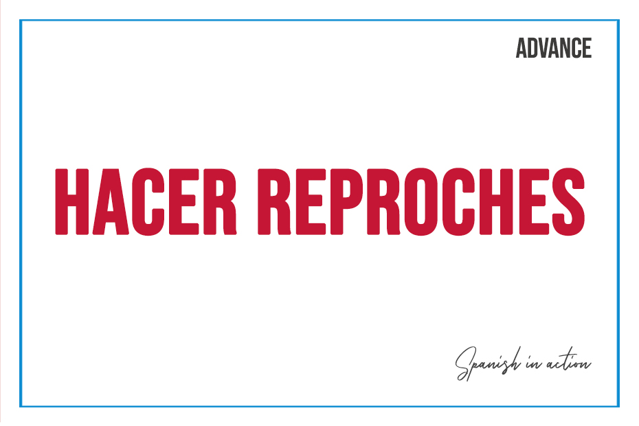 Hacer reproches