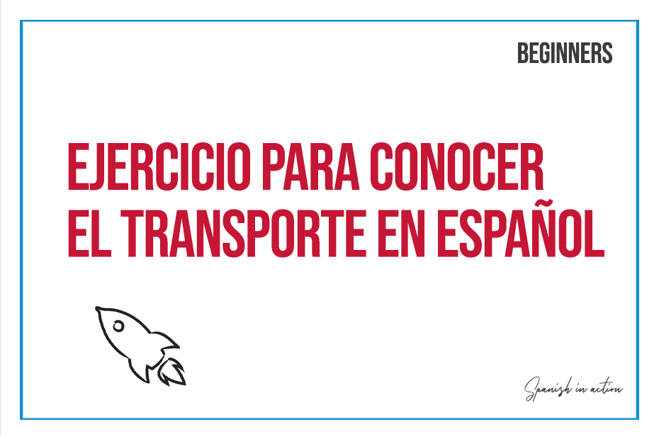 Ejercicio para conocer el transporte en español