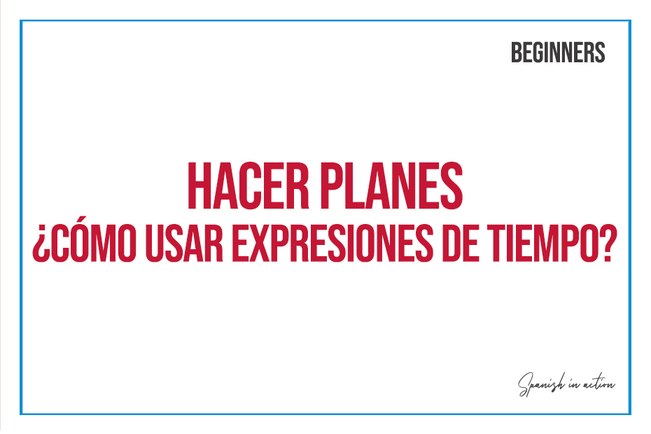 hacer planes